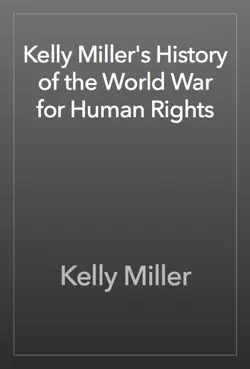 kelly miller's history of the world war for human rights book cover image