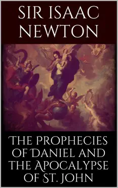 the prophecies of daniel and the apocalypse of st. john book cover image