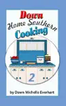 Down Home Southern Cooking 2 synopsis, comments