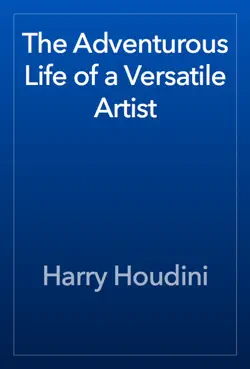 the adventurous life of a versatile artist book cover image
