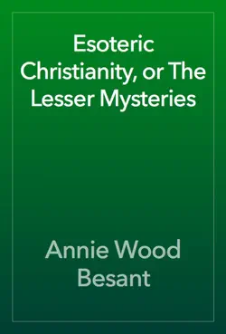 esoteric christianity, or the lesser mysteries book cover image