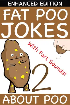 fat poo jokes about poo 2 (enhanced edition) book cover image