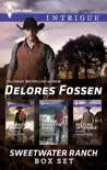Delores Fossen Sweetwater Ranch Box Set synopsis, comments
