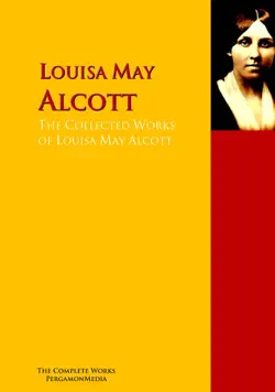 the collected works of louisa may alcott book cover image