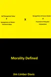 Morality Defined synopsis, comments