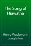 The Song of Hiawatha reviews