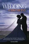 Do It Yourself Wedding Ceremony book summary, reviews and download
