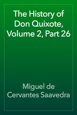 the history of don quixote, volume 2, part 26 book cover image
