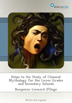 helps to the study of classical mythology for the lower grades and secondary schools book cover image