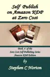 Self Publish on Amazon KDP at Zero Cost synopsis, comments