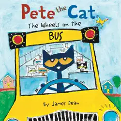 pete the cat: the wheels on the bus book cover image