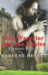 The Warrior And The Healer: A Medieval Irish Tale