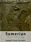 Sumerian Mythology synopsis, comments