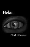 Heku: Book 1 of the Heku Series sinopsis y comentarios
