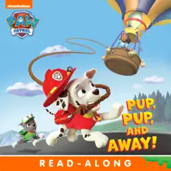 pup, pup, and away (paw patrol) (enhanced edition) book cover image