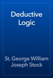 Deductive Logic book summary, reviews and download