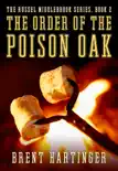 The Order of the Poison Oak synopsis, comments