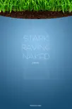 Stark Raving Naked sinopsis y comentarios