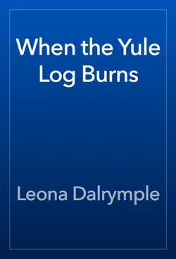 when the yule log burns book cover image