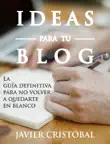 Ideas para tu Blog sinopsis y comentarios