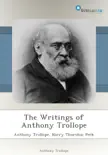 The Writings of Anthony Trollope sinopsis y comentarios