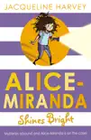 Alice-Miranda Shines Bright sinopsis y comentarios