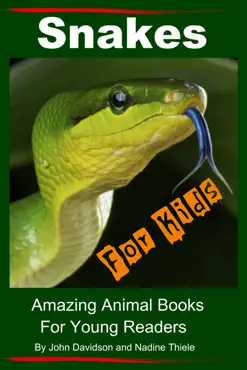 snakes for kids: amazing animal books for young readers book cover image
