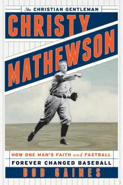 christy mathewson, the christian gentleman book cover image