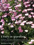 I fiori in giardino sinopsis y comentarios