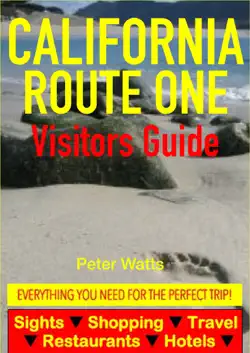 california route one visitors guide - sightseeing, hotel, restaurant, travel & shopping highlights book cover image