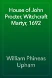 House of John Procter, Witchcraft Martyr, 1692 reviews
