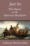 Just In: This Report on the American Revolution sinopsis y comentarios