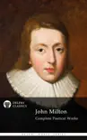 Delphi Complete Works of John Milton synopsis, comments