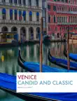 Venice Candid and Classic synopsis, comments
