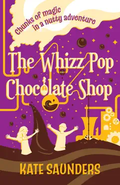 the whizz pop chocolate shop imagen de la portada del libro
