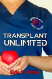 Transplant Unlimited synopsis, comments