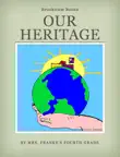 Our Heritage synopsis, comments