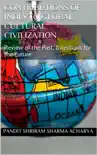 Contributions of India to Global Cultural Civilization sinopsis y comentarios