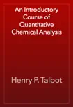 An Introductory Course of Quantitative Chemical Analysis e-book