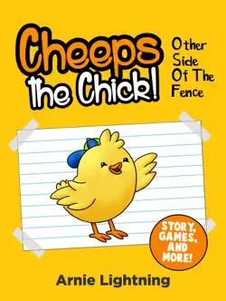 cheeps the chick! other side of the fence (story, games, and more) book cover image