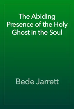 the abiding presence of the holy ghost in the soul book cover image