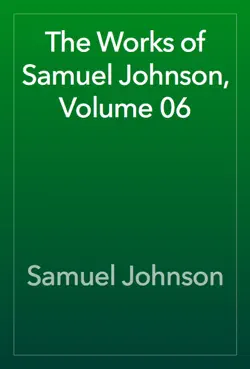 the works of samuel johnson, volume 06 book cover image