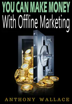 you can make money with offline marketing book cover image