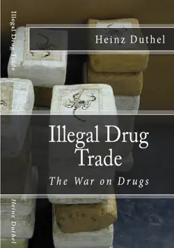 illegal drug trade - the war on drugs book cover image