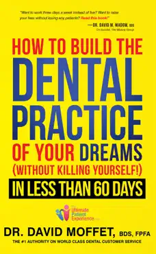 how to build the dental practice of your dreams book cover image