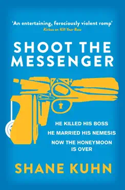 shoot the messenger imagen de la portada del libro