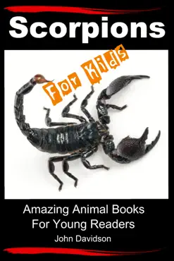 scorpions for kids: amazing animal books for young readers book cover image