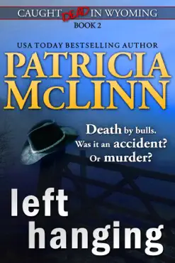 left hanging (caught dead in wyoming mystery series, book 2) book cover image