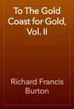 To The Gold Coast for Gold, Vol. II reviews