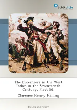 the buccaneers in the west indies in the seventeenth century, first ed. book cover image